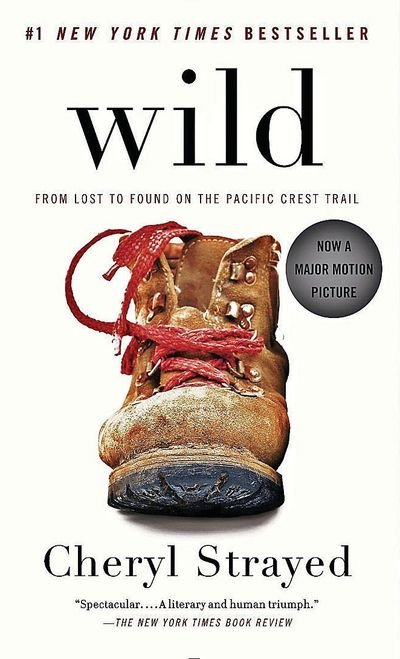 Books To Inspire Travel—Current Must-Reads - The Wise Traveller - Wild - Cheryl Strayed
