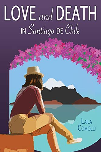 Inspirational Books on South America - The Wise Traveller - Love & Death in Santiago de Chile
